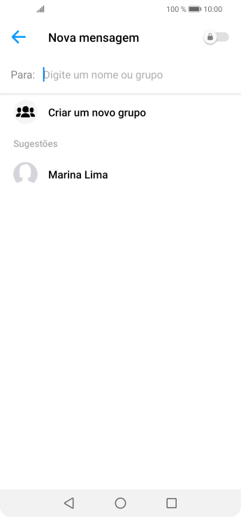 Pressione o campo de busca, e digite as primeiras letras do destinatário. Pressione o campo de busca, e digite as primeiras letras do destinatário.