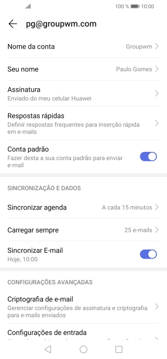 Pressione Nome da conta, e digite o nome da conta de e-mail. Pressione Nome da conta, e digite o nome da conta de e-mail.