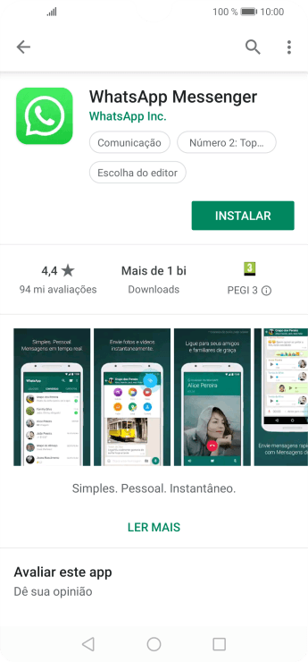 Pressione INSTALAR, e siga as indicações da tela para instalar o app. Pressione INSTALAR, e siga as indicações da tela para instalar o app.