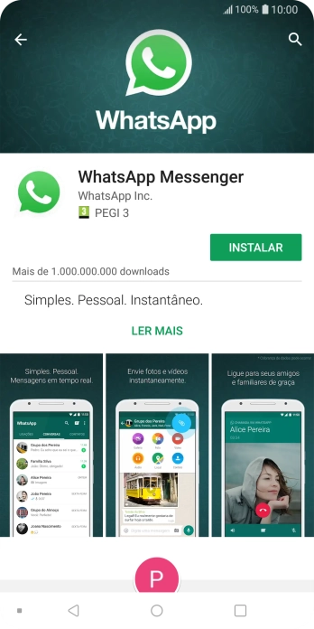 Pressione INSTALAR, e siga as indicações da tela para instalar o app. Pressione INSTALAR, e siga as indicações da tela para instalar o app.