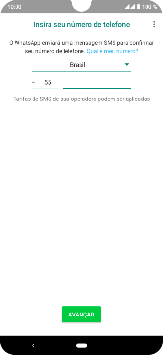 Pressione AVANÇAR. Aguarde até que o celular receba uma SMS para confirmar seu número de telefone. Pressione AVANÇAR. Aguarde até que o celular receba uma SMS para confirmar seu número de telefone.