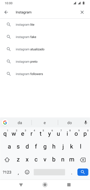 Digite Instagram, e pressione o ícone de busca. Digite Instagram, e pressione o ícone de busca.