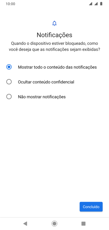 Pressione a configuração desejada. Pressione a configuração desejada.