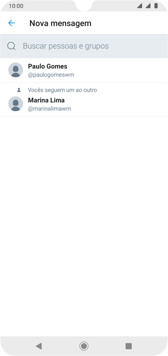 Pressione o campo de busca, e digite as primeiras letras do destinatário. Pressione o campo de busca, e digite as primeiras letras do destinatário.