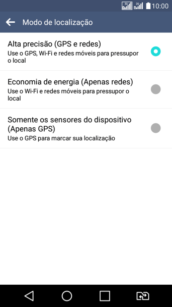 Se você selecionar Alta precisão (GPS e redes), o seu celular poderá encontrar sua posição precisa com ajuda dos satélites GPS, rede celular e e da rede Wi-Fi próximos à você. O GPS via satélite requer uma visão livre para o céu. Se você selecionar Alta precisão (GPS e redes), o seu celular poderá encontrar sua posição precisa com ajuda dos satélites GPS, rede celular e e da rede Wi-Fi próximos à você. O GPS via satélite requer uma visão livre para o céu.