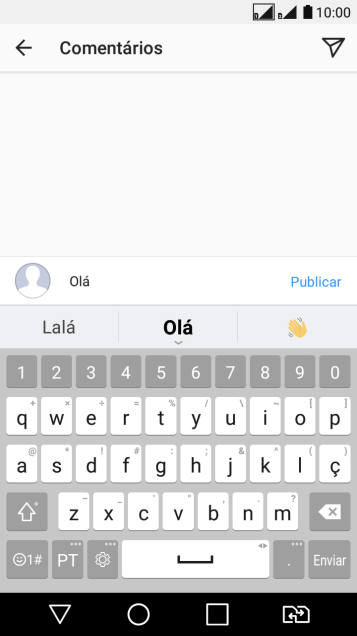 Digite o texto, e pressione Publicar. Digite o texto, e pressione Publicar.