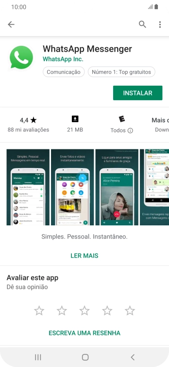 Pressione INSTALAR, e siga as indicações da tela para instalar o app. Pressione INSTALAR, e siga as indicações da tela para instalar o app.