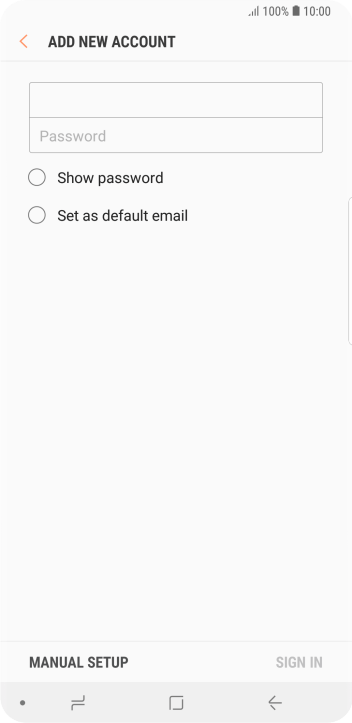 Press Password and key in the password for your email account. Press Password and key in the password for your email account.
