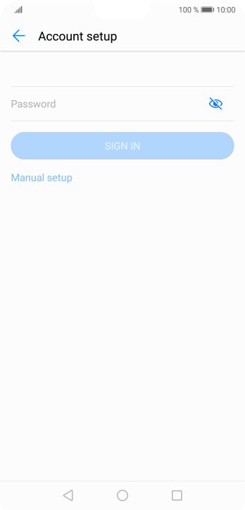 Press Password and key in the password for your email account. Press Password and key in the password for your email account.