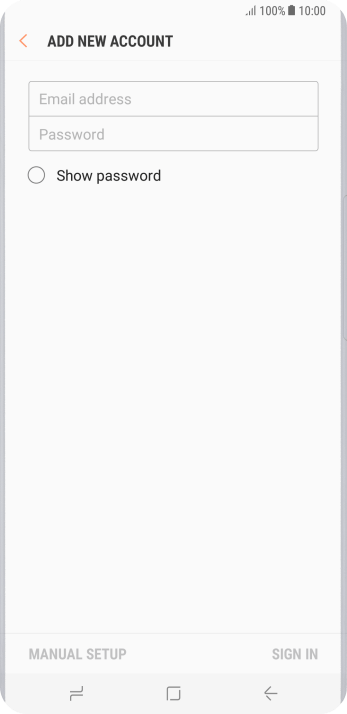 Press Email address and key in your email address. Press Email address and key in your email address.