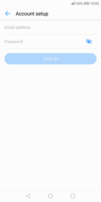 Press Email address and key in your email address. Press Email address and key in your email address.