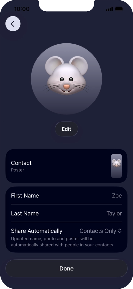Press the name fields and follow the instructions on the screen to edit your name on the Contact Poster. Press the name fields and follow the instructions on the screen to edit your name on the Contact Poster.