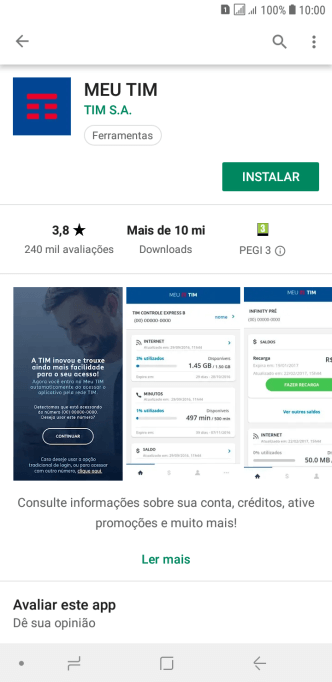 Pressione INSTALAR, e siga as indicações da tela para instalar o app. Pressione INSTALAR, e siga as indicações da tela para instalar o app.