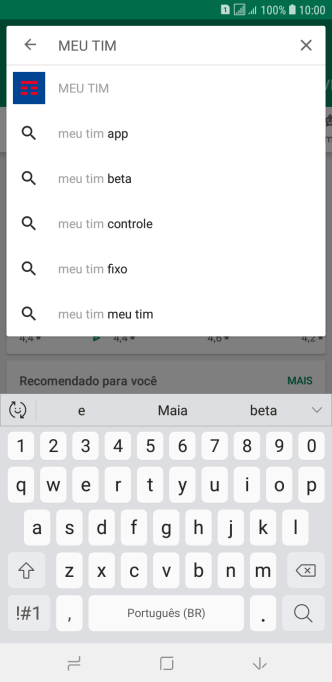 Digite Meu TIM, e pressione o ícone de busca. Digite Meu TIM, e pressione o ícone de busca.