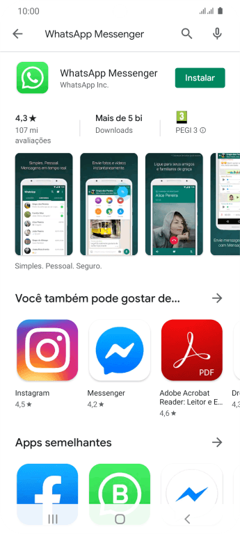 Pressione WhatsApp Messenger. Pressione WhatsApp Messenger.