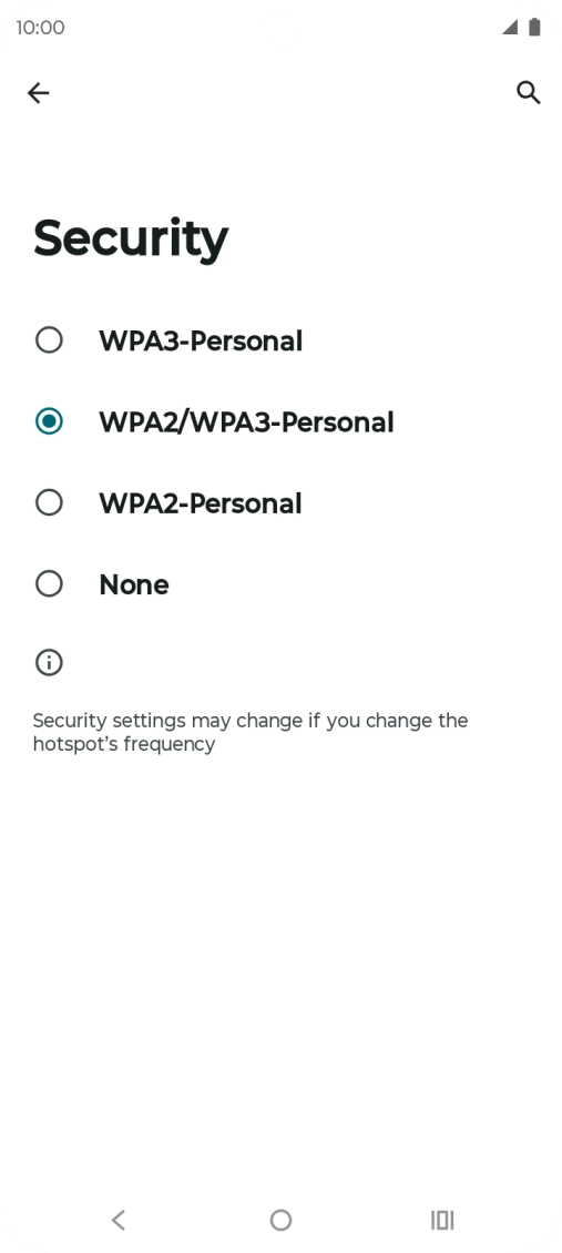 Press WPA3-Personal to password protect your Wi-Fi hotspot. Press WPA3-Personal to password protect your Wi-Fi hotspot.