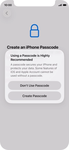 If you turn off the function, press Don't Use Passcode. If you turn off the function, press Don't Use Passcode.