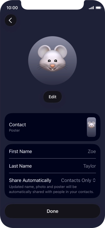 Press the name fields and follow the instructions on the screen to edit your name on the Contact Poster. Press the name fields and follow the instructions on the screen to edit your name on the Contact Poster.