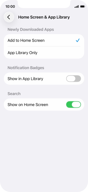 To add new downloaded apps to both the home screen and App Library, press Add to Home Screen. To add new downloaded apps to both the home screen and App Library, press Add to Home Screen.