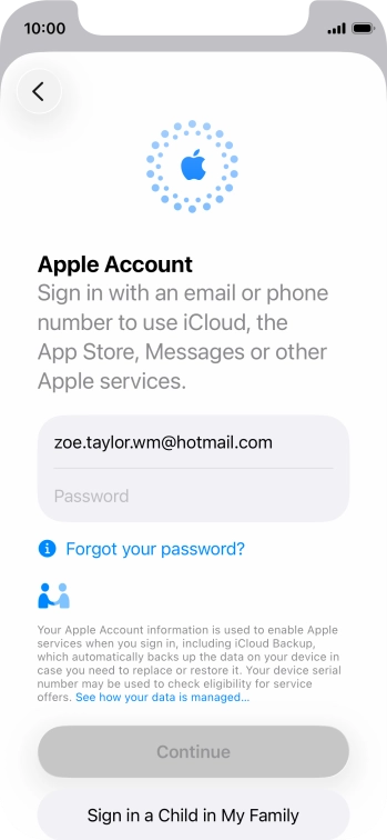 Press Password and key in the password for your Apple Account. Press Password and key in the password for your Apple Account.