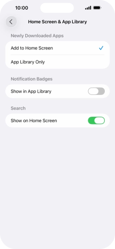 To add new downloaded apps to both the home screen and App Library, press Add to Home Screen. To add new downloaded apps to both the home screen and App Library, press Add to Home Screen.