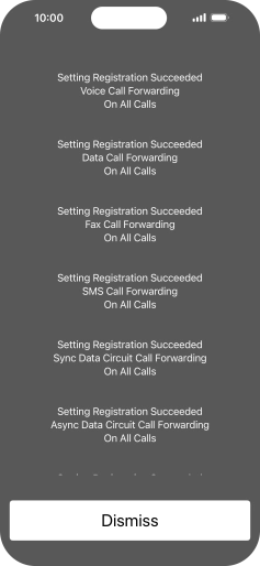 Press Dismiss. Press Dismiss.
