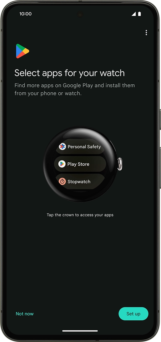 On your phone: Follow the instructions on the screen to install the suggested extra apps on your smartwatch or press Not now. On your phone: Follow the instructions on the screen to install the suggested extra apps on your smartwatch or press Not now.