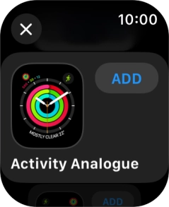 Press the required watch face. Press the required watch face.