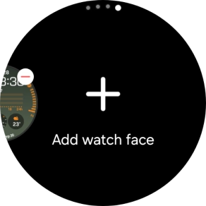 Press Add watch face. Press Add watch face.