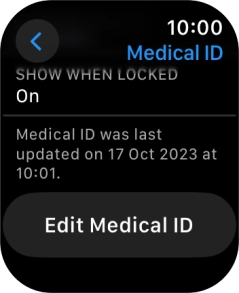 Press Edit Medical ID. Press Edit Medical ID.