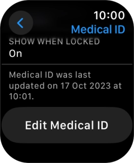 Press Edit Medical ID. Press Edit Medical ID.