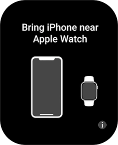 Place your Apple Watch next to your phone. Place your Apple Watch next to your phone.