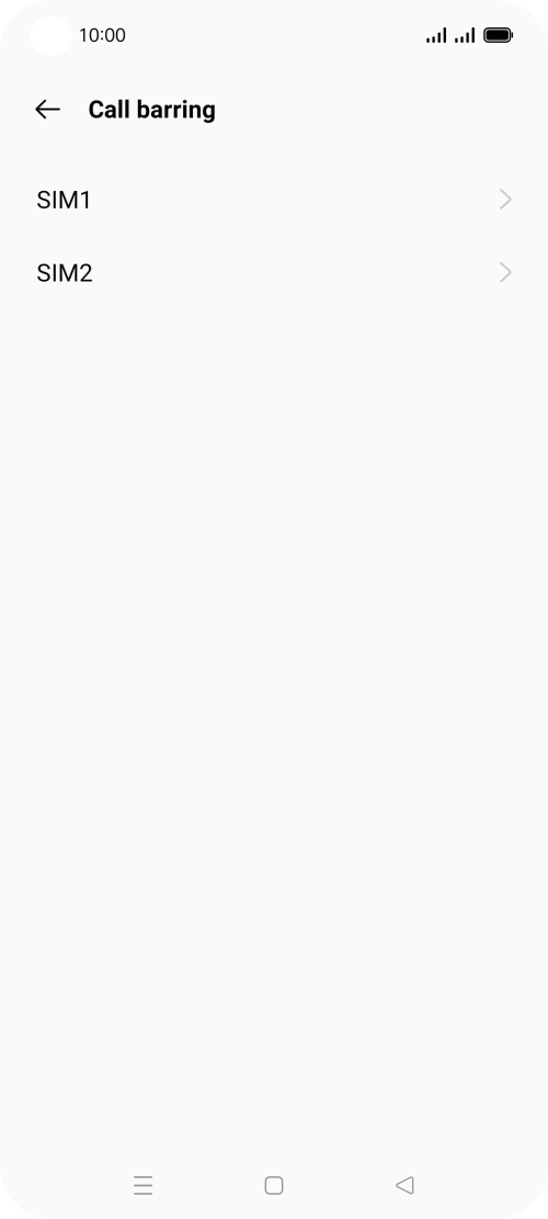 Press the required SIM. Press the required SIM.