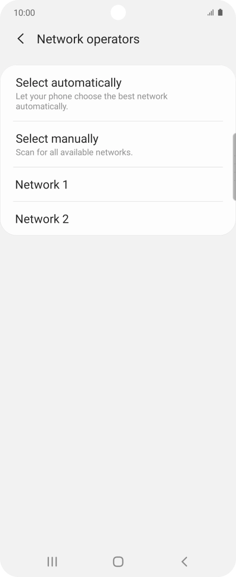 Press the required network. Press the required network.