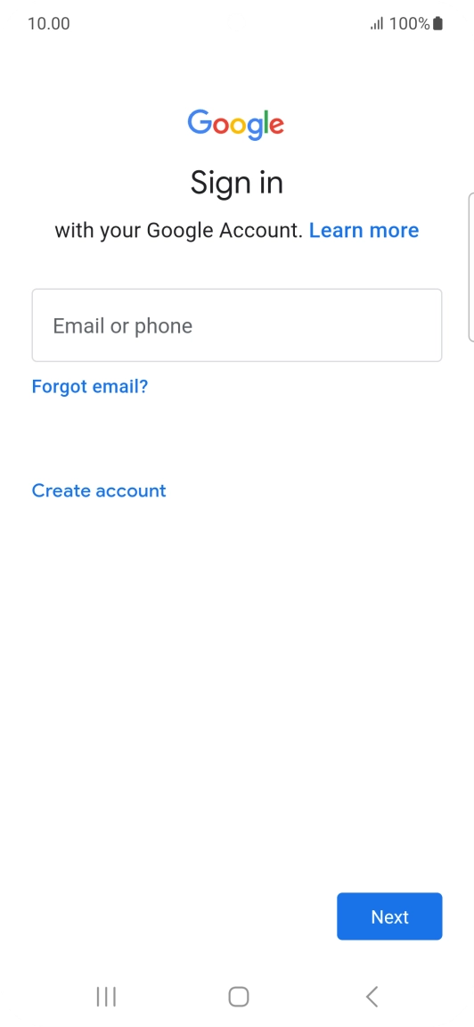 If you don't have a Google account, press Create account and follow the instructions on the screen to create an account. If you don't have a Google account, press Create account and follow the instructions on the screen to create an account.