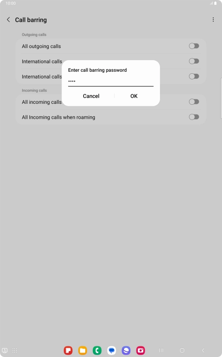 Key in your barring password and press OK. Key in your barring password and press OK.