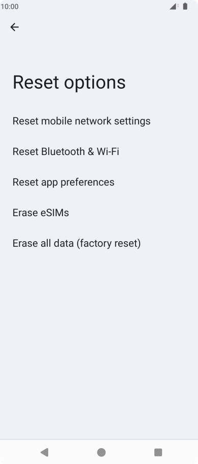 Press Erase all data (factory reset). Press Erase all data (factory reset).