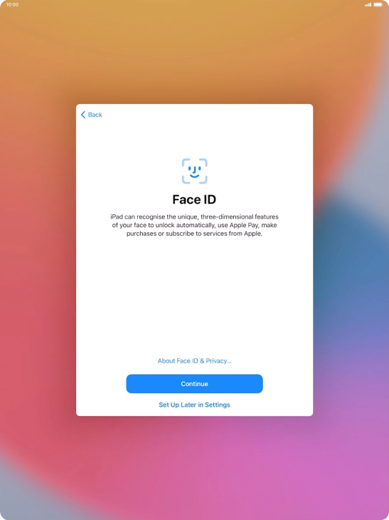 Follow the instructions on the screen to turn on use of Face ID or press Set Up Later in Settings. Follow the instructions on the screen to turn on use of Face ID or press Set Up Later in Settings.