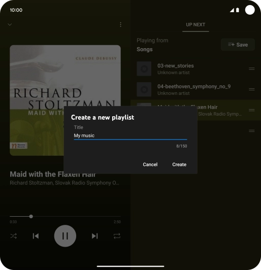 Key in a name for the playlist and press Create. Key in a name for the playlist and press Create.