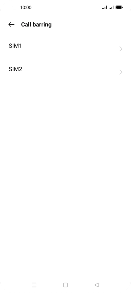 Press the required SIM. Press the required SIM.