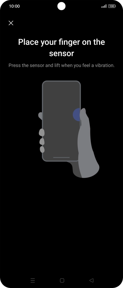 Follow the instructions on the screen to create the phone lock code using your fingerprint. Follow the instructions on the screen to create the phone lock code using your fingerprint.