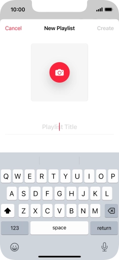 Press the text input field and key in a name for the playlist. Press the text input field and key in a name for the playlist.