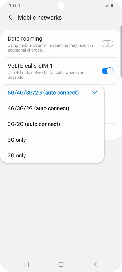 Press the required network mode. Press the required network mode.