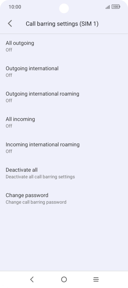 Press the required barring type. Press the required barring type.