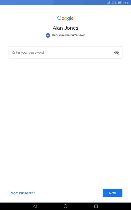 Press Enter your password and key in the password for your Google account. Press Enter your password and key in the password for your Google account.