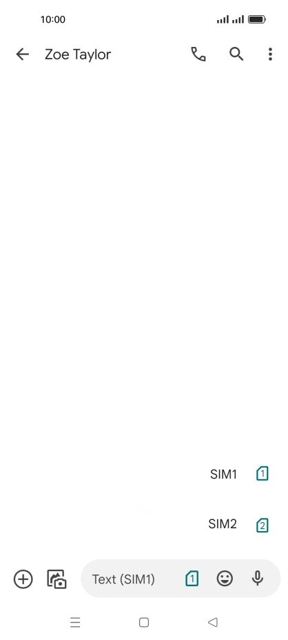 Press the required SIM. Press the required SIM.