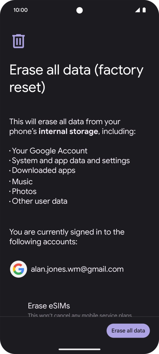 Press Erase all data. Press Erase all data.