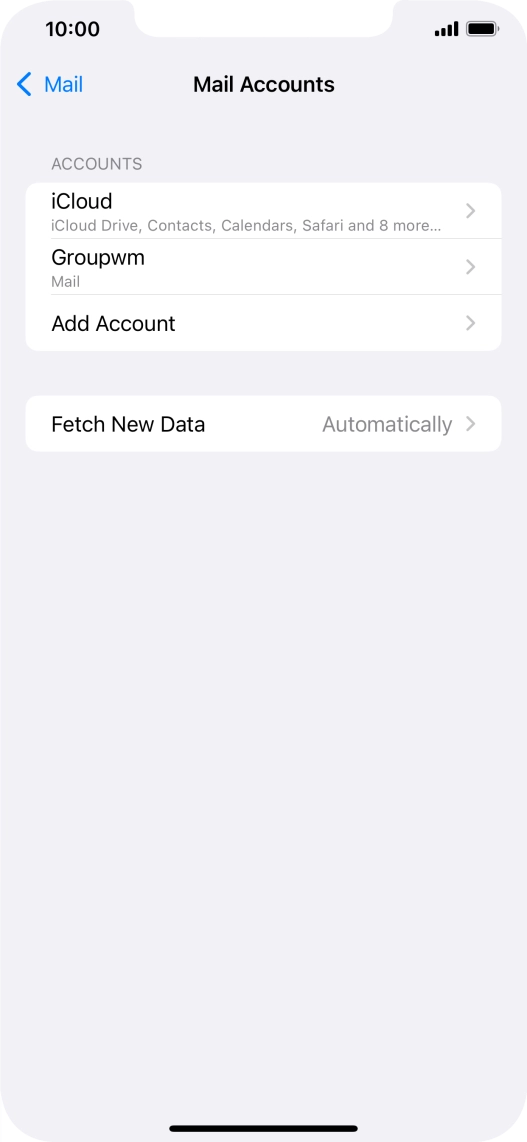 Press the name of the email account you've just set up. Press the name of the email account you've just set up.