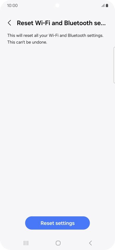 Press Reset settings. Press Reset settings.