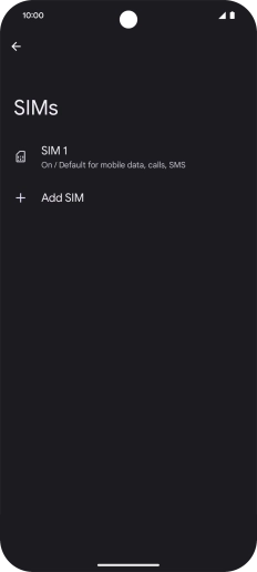 Press the name of the SIM. Press the name of the SIM.